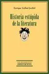 Historia Estúpida de la Literatura