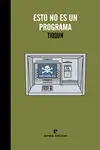 Esto no Es un Programa