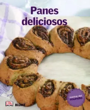 Cocina del Mundo. Panes Deliciosos