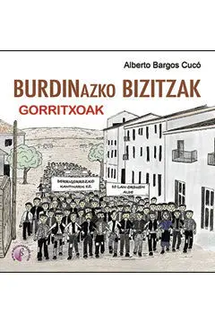 Burdinazko Bizitzak. Gorritxoak