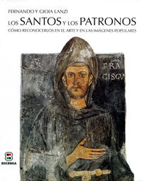 SANTOS Y LOS PATRONOS, LOS. COMO RECONOCERLOS EN EL ARTE