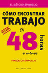 CÓMO ENCONTRAR TRABAJO EN 48 HORAS (O MENOS)