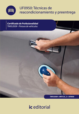 TECNICAS DE REACONDICIONAMIENTO Y PREENTREGA