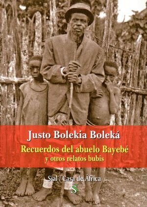 RECUERDOS DEL ABUELO BAYEBE Y OTROS RELATOS