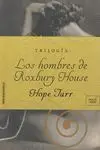 Los Hombres de Roxbury House