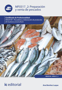 PREPARACIÓN Y VENTA DE PESCADOS. INAJ0109 - PESCADERÍA Y ELABORAC