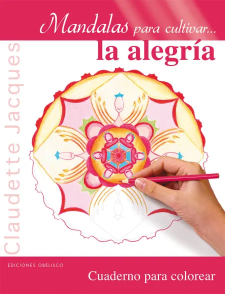 Mandalas para Cultivar... la Alegría