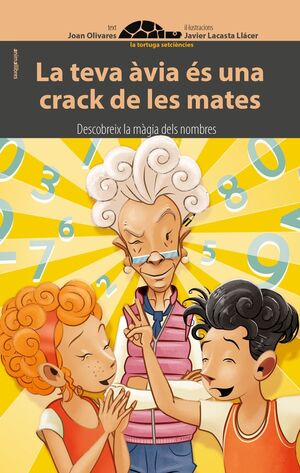LA TEVA ÀVIA ÉS UNA CRACK DE LES MATES
