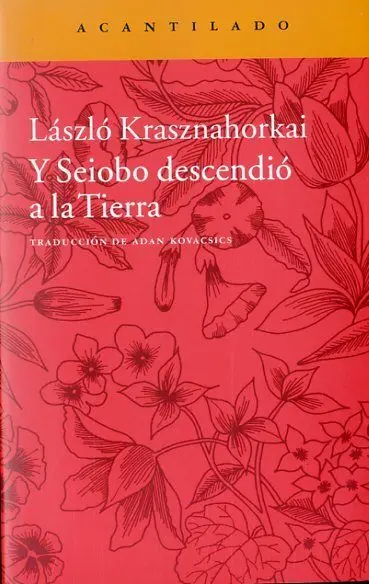 Y Seiobo Descendió a la Tierra
