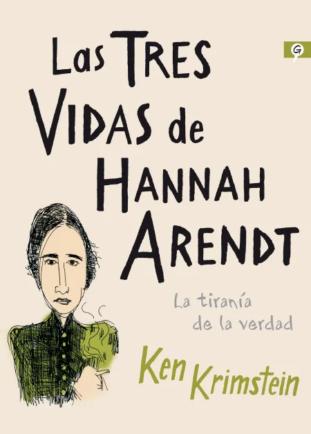 Las Tres Vidas de Hannah Arendt