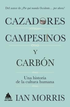 CAZADORES, CAMPESINOS Y CARBÓN