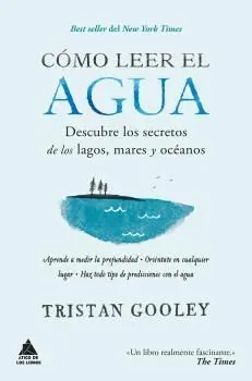 Cómo Leer el Agua