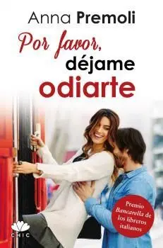 Por Favor, Déjame Odiarte