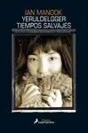 Tiempos Salvajes (Yeruldelgger 2)