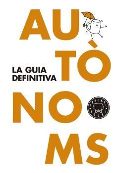 AUTÒNOMS LA GUIA DEFINITIVA