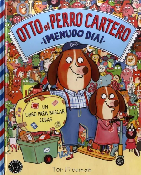 Otto el Perro Cartero. ¡Menudo Día!