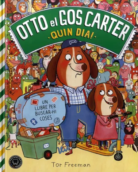 Otto el Gos Carter. Quin Dia!
