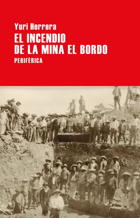 El Incendio de la Mina el Bordo