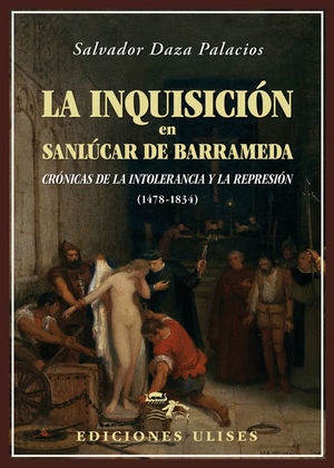 LA INQUISICION EN SANLUCAR DE BARRAMEDA