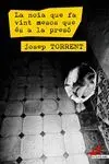 La Noia que Fa Vint Mesos que És a la Presó