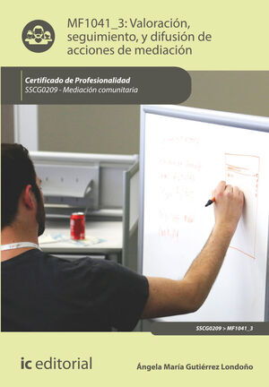 (MF1041_3).VALORACION, SEGUIMIENTO Y DIFUSION ACC.MEDIACION