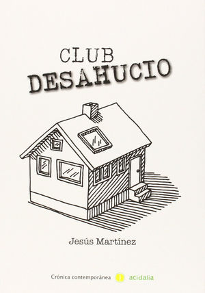 CLUB DESAHUCIO