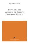TOPONIMIA DEL MUNICIPIO DE BOLTAÑA (SOBRARBE, HUESCA)