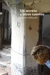 Un Secreto y Otros Cuentos