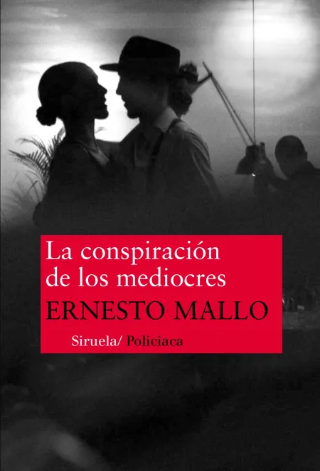 Conspiración de los Mediocres, la