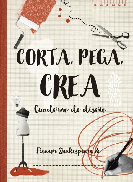 Corta, Pega, Crea: Cuaderno de Diseño