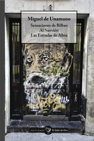 SENSACIONES DE BILBAO / AL NERVION / LAS ESTRADAS DE ALBIA