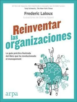 Reinventar las Organizaciones (Guía Práctica Ilustrada)