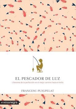 PESCADOR DE LUZ, EL