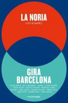 Noria + Gira Barcelona, la