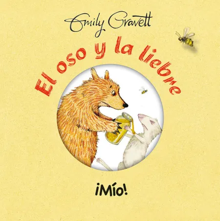 El Oso y la Liebre:¡Mío!