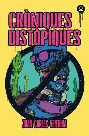 CRÒNIQUES DISTÒPIQUES