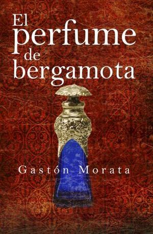 PERFUME DE BERGAMOTA, EL (B)