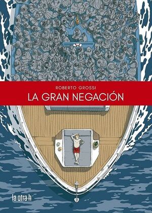GRAN NEGACIÓN, LA