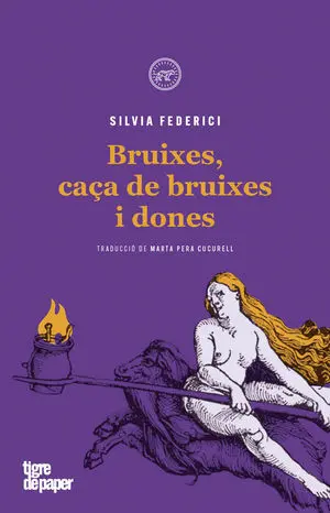 Bruixes, Caça de Bruixes I Dones