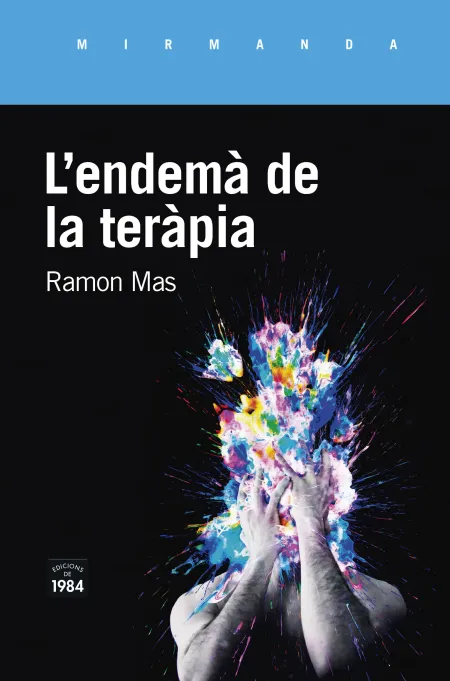 L'endemà de la Teràpia