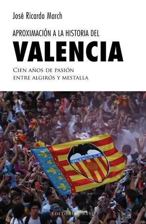 Aproximación a la Historia del Valencia