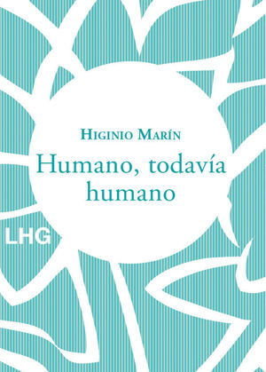 HUMANO, TODAVÍA HUMANO