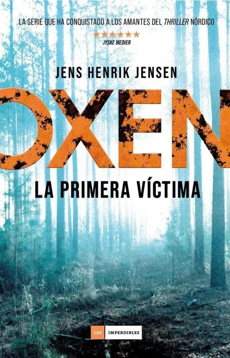 Oxen. La Primera Víctima