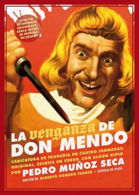 La Venganza de Don Mendo.