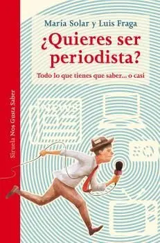 Quieres Ser Periodista?
