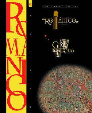 ENCICLOPEDIA DEL ROMANICO EN GIRONA TOMO III