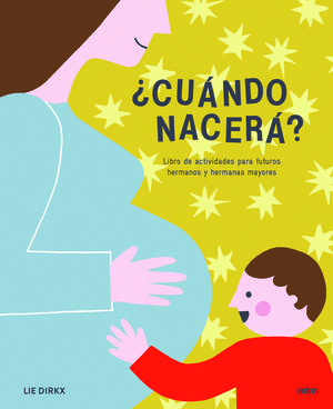CUANDO NACERA? LIBRO DE ACTIVIDADES PARA FUTUROS H