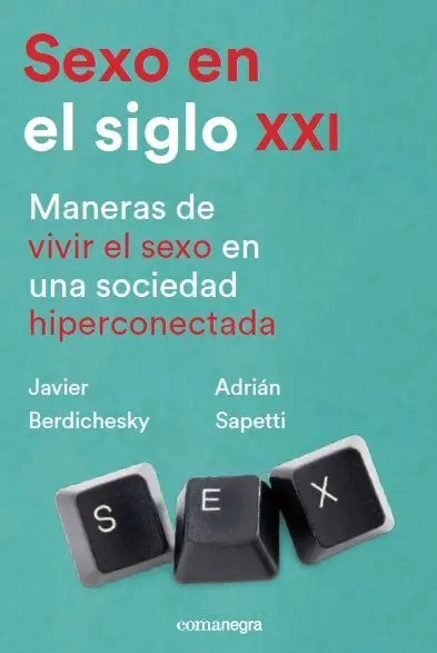 Sexo en el Siglo Xxi