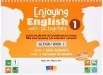 Enjoying English With Pictograms 1. Activity Book 1