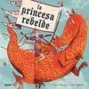 Princesa Rebelde (2018)